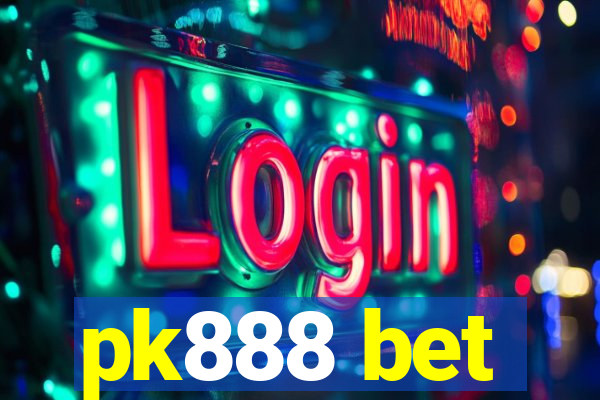 pk888 bet